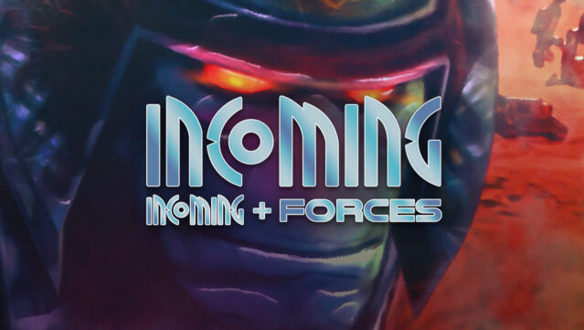 Incoming + Incoming Forces Free Download