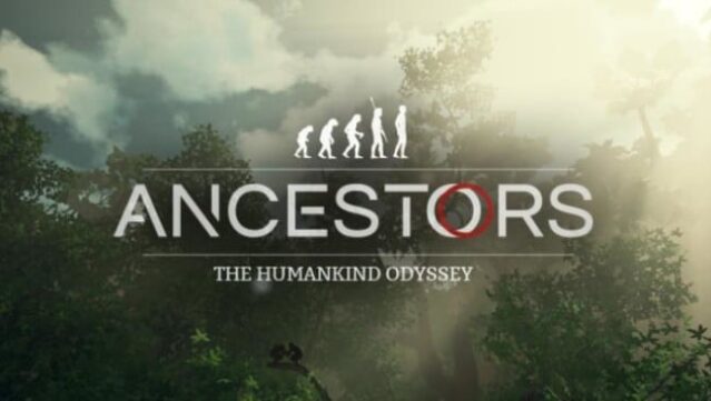Ancestors: The Humankind Odyssey Free Download