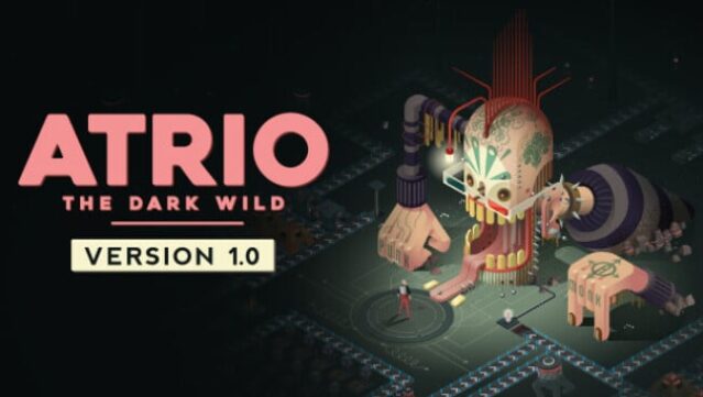 Atrio: The Dark Wild Free Download