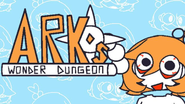 Ark’s Wonder Dungeon Free Download