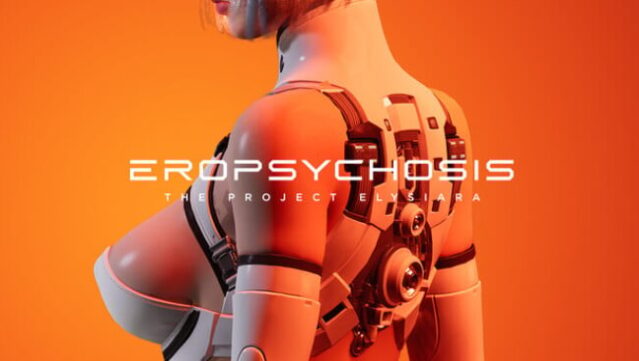 Eropsychosis: The Project Elysiara Free Download